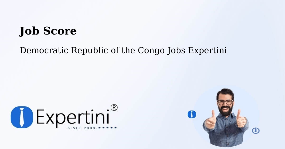Job Score & Job Description Score Tool – Kinshasa - Democratic Republic of the Congo Jobs Expertini