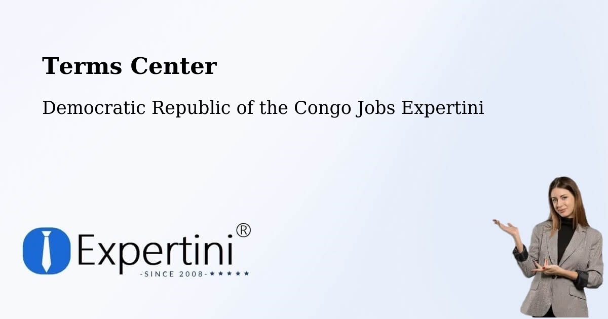 Terms of Service – Kinshasa - Democratic Republic of the Congo Jobs Expertini