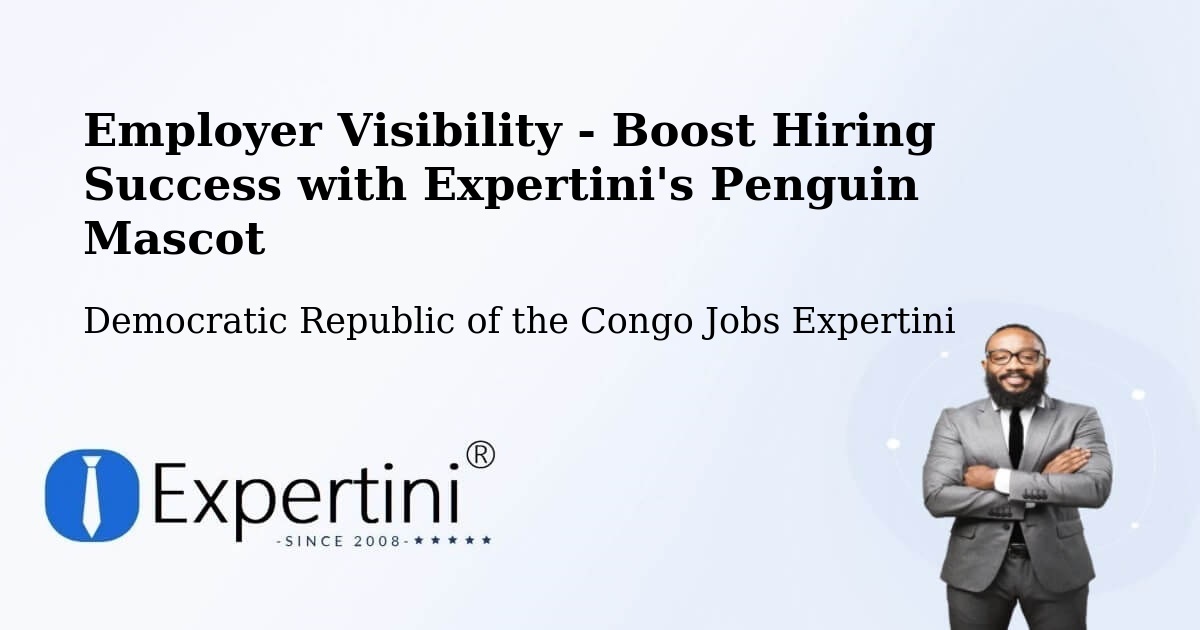 CV and Resume Visibility Optimization – Kinshasa - Democratic Republic of the Congo Jobs Expertini